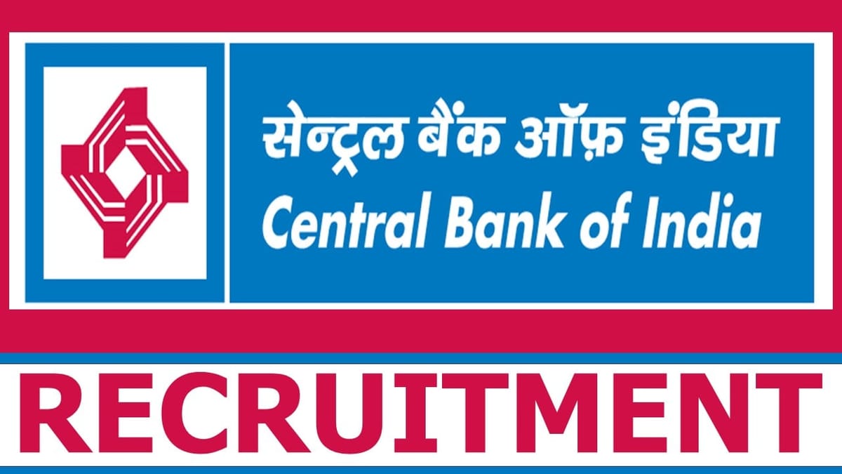 Central Bank of India Recruitment 2024: Check Post Tenure Age Limit Selection Process and How to Apply