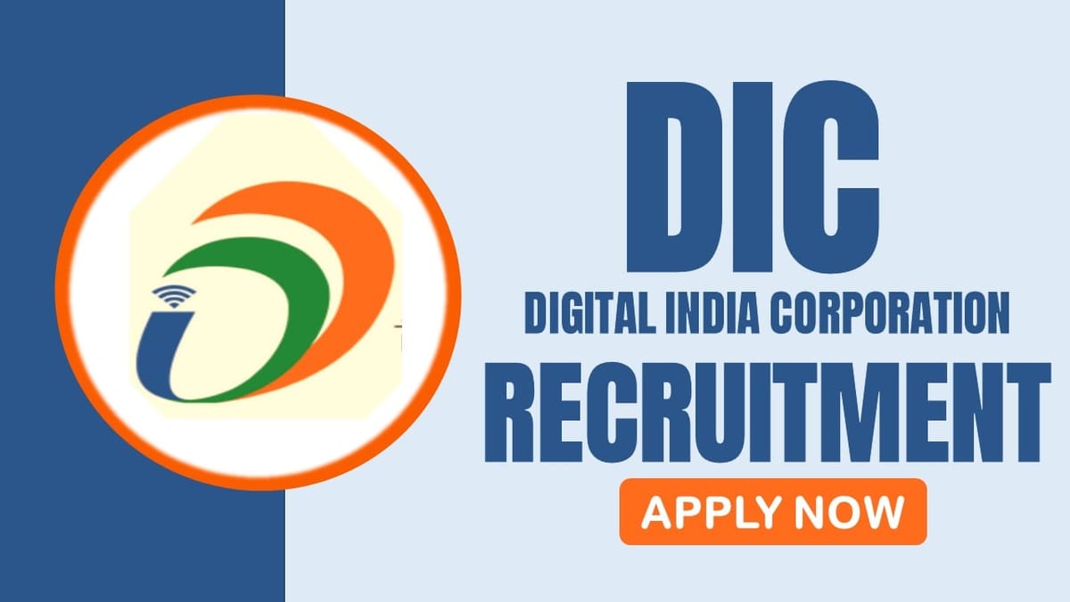 DIC Recruitment 2024: New Application Out, Check Post, Age Limit, Qualification and Application Procedure