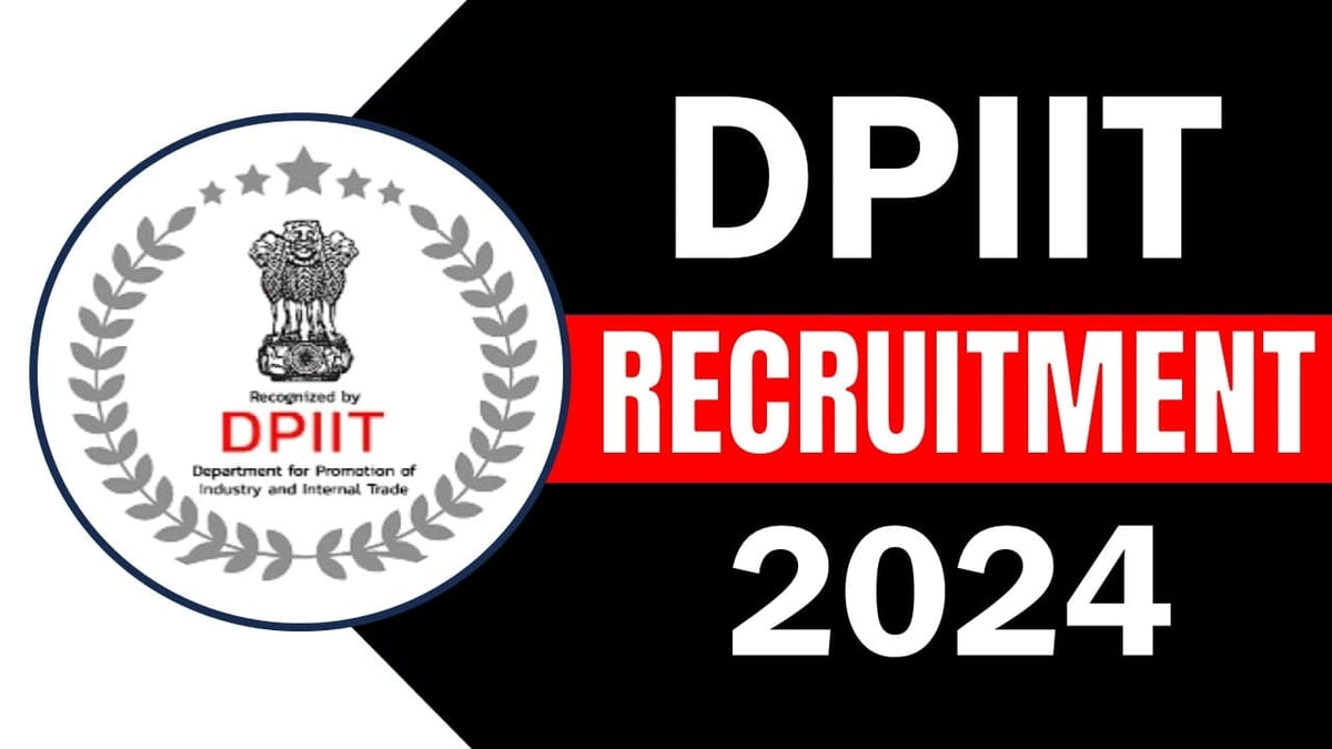 DPIIT Recruitment 2024: Check Post Pay Level Eligibility Criteria and How to Apply