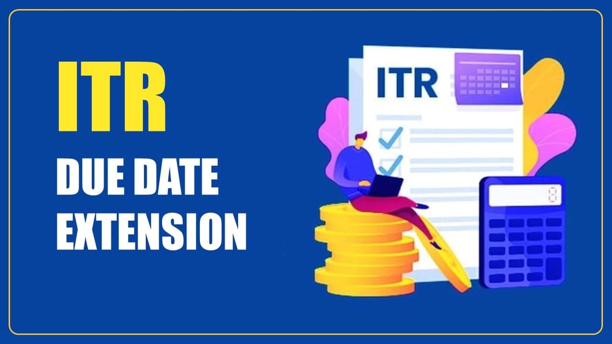 Extend Due Date of Filing Income Tax Return for AY 2024-25; Request due to IT Portal Glitches