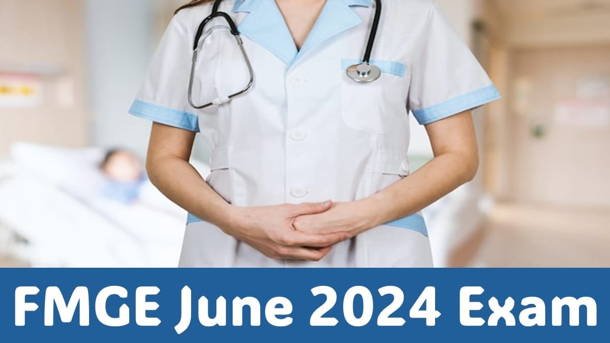 FMGE June 2024: Exam Day Guidelines provided by NBEMS