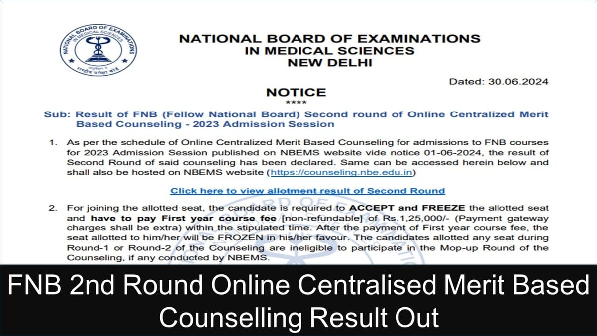 FNB 2nd Round Online Centralised Merit Based Counselling Result Out