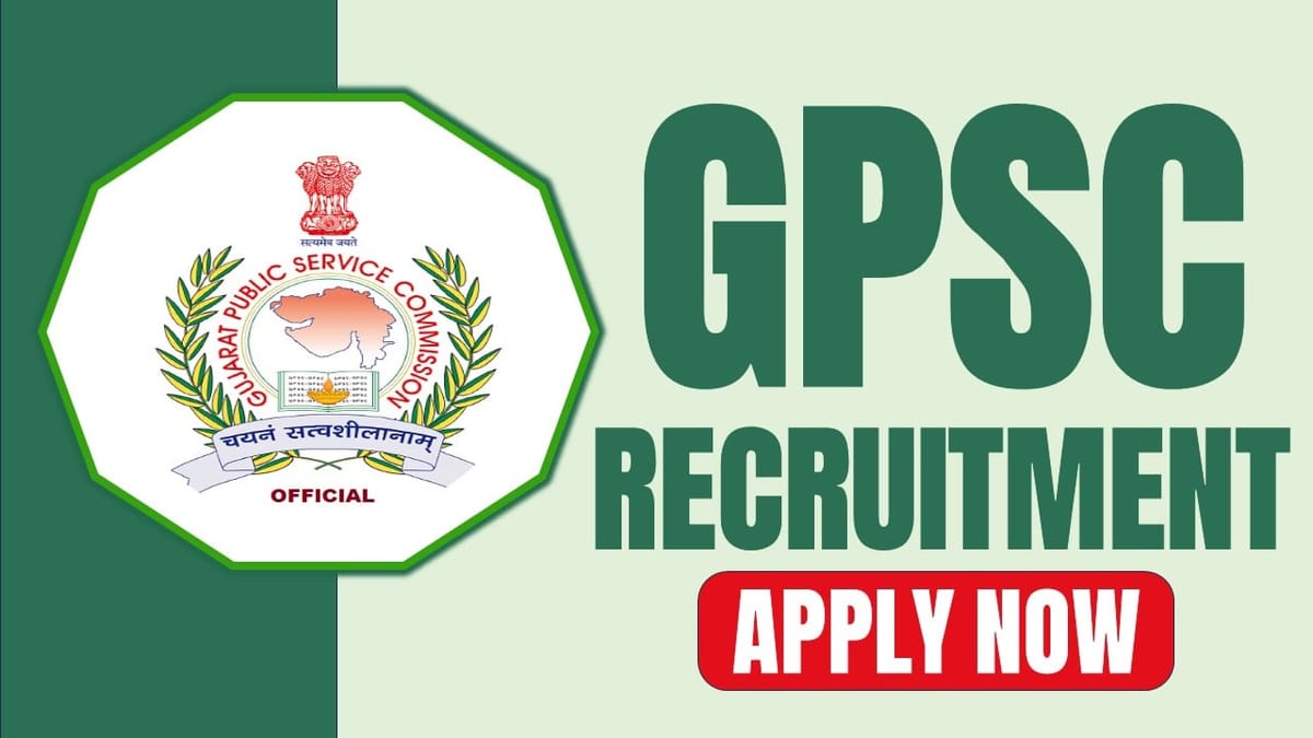 GPSC Recruitment 2024: Check Post, Vacancies, Educational Qualification, Pay Scale, Age Limit and Application Process