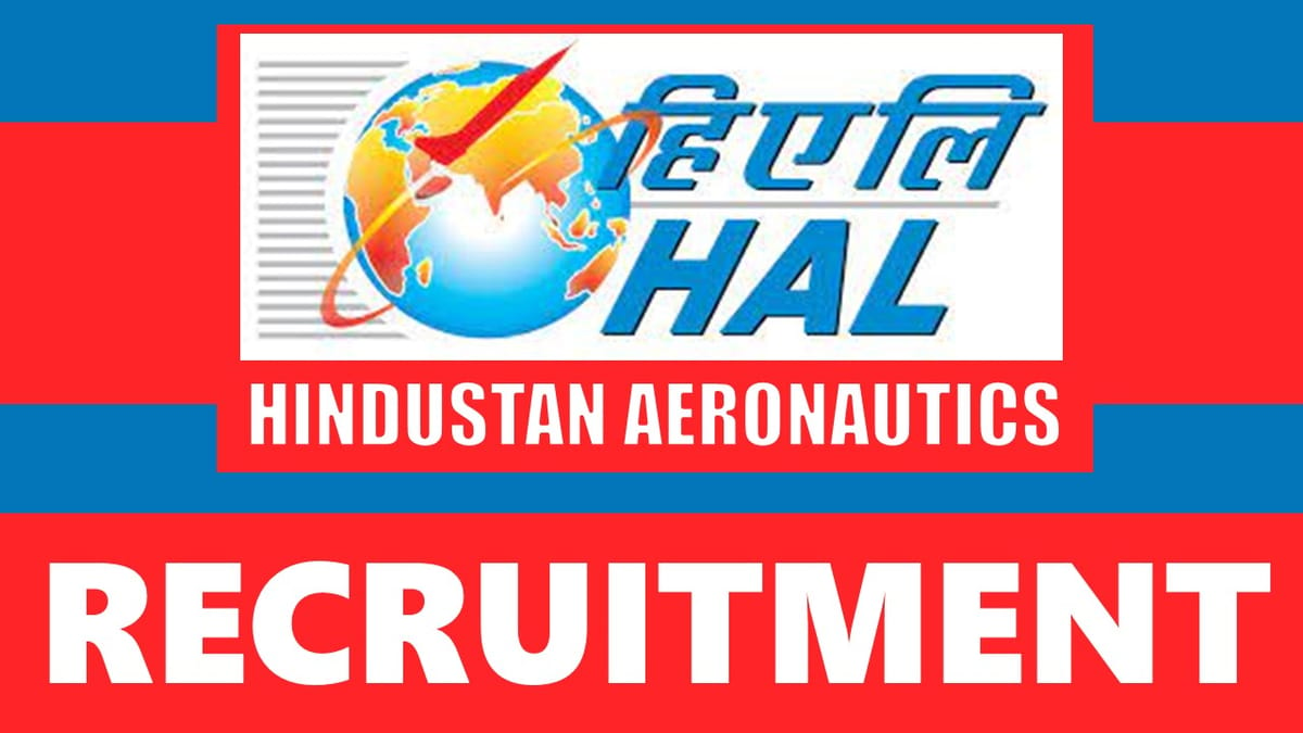 HAL Recruitment 2024: New Opportunity Out, Check Post, Salary, Age, Qualification and Other Imp Details to Apply