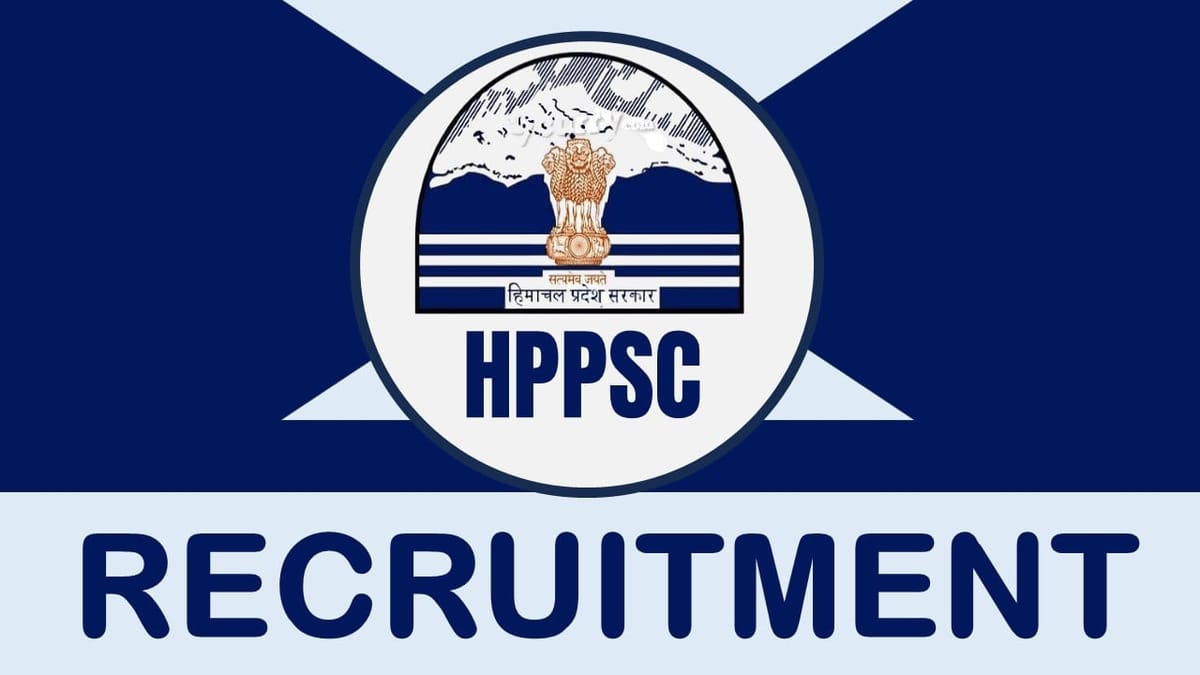HPPSC Recruitment 2024: Check Post, Age Limit, Essential Qualification, Pay Scale and Procedure to Apply