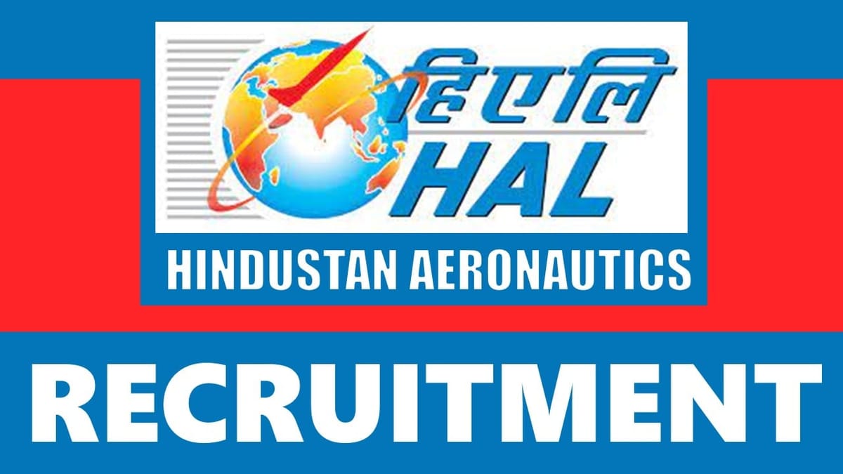 Hindustan Aeronautics Recruitment 2024: Notification Out, Check Posts, Age Limit, Salary, Qualification and How to Apply