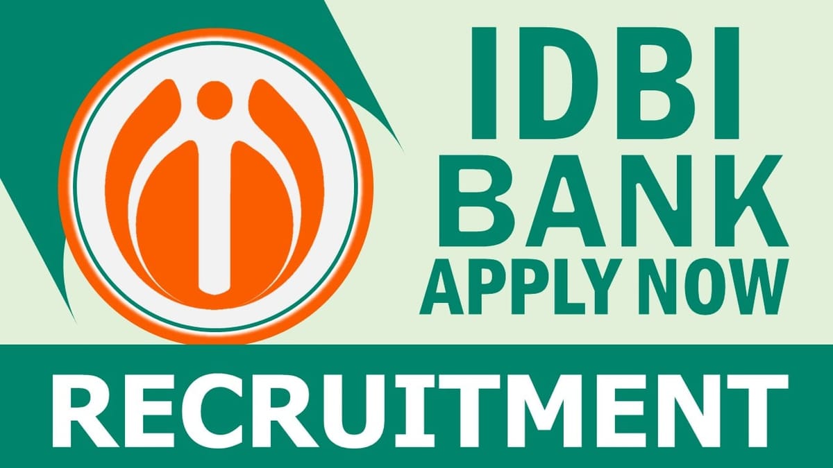 IDBI Bank Recruitment 2024: Check Post, Tenure, Educational Qualification and Other Details