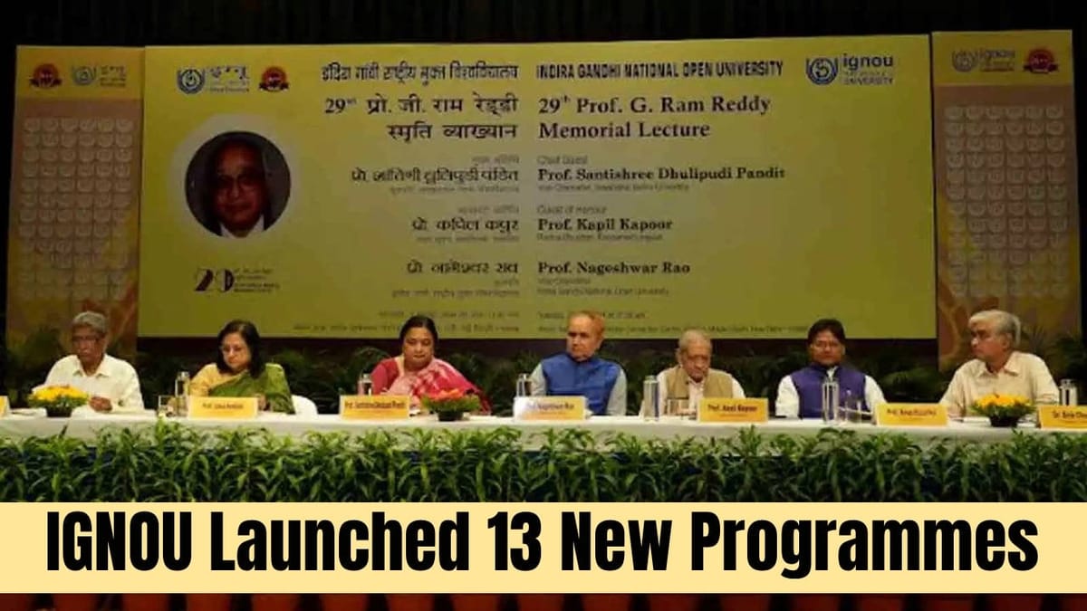 IGNOU Launched 13 New Programmes Including 4 MBA; Check Complete List Below