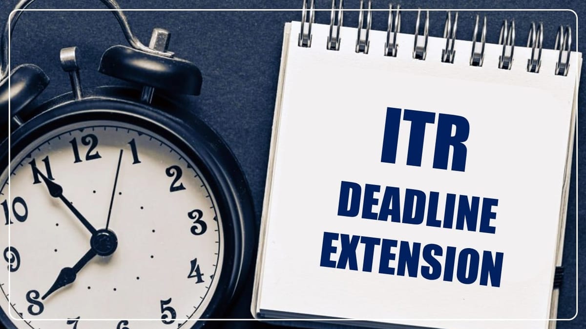 ITR Deadline Extension: Know What Income Tax Department has said?