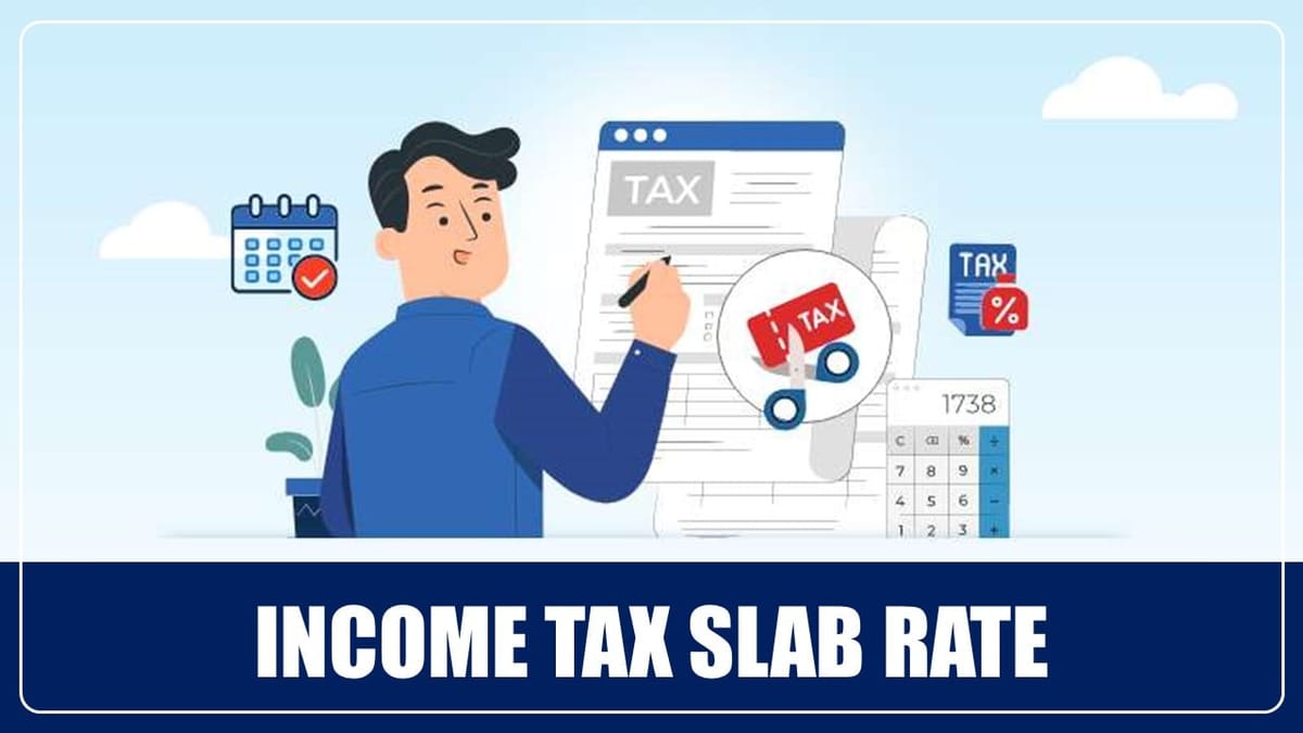 Income Tax Slab Rate as per Budget 2024