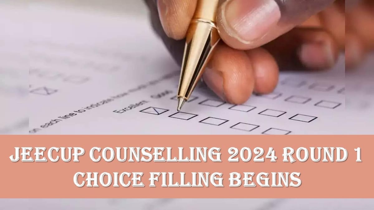 JEECUP Counselling 2024: Round 1 Choice Filling Begins Today At jeecup.admissions.nic.in