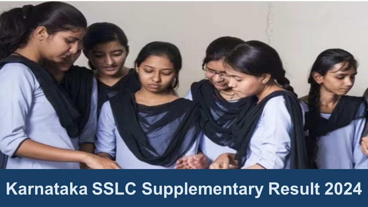 Karnataka SSLC Supplementary Result 2024: KSEAB SSLC Supplementary Result 2024 will be Released Soon at karresults.nic.in