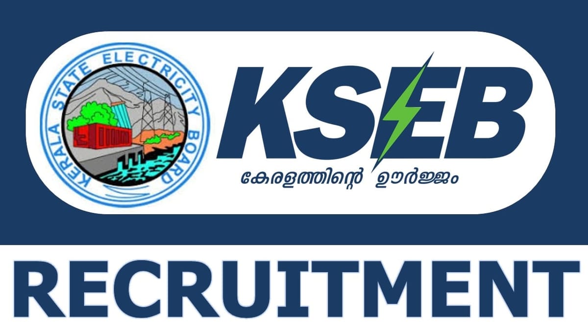 Kerala State Electricity Board Recruitment 2024: New Notification Out Check Post Salary Package and Apply Now