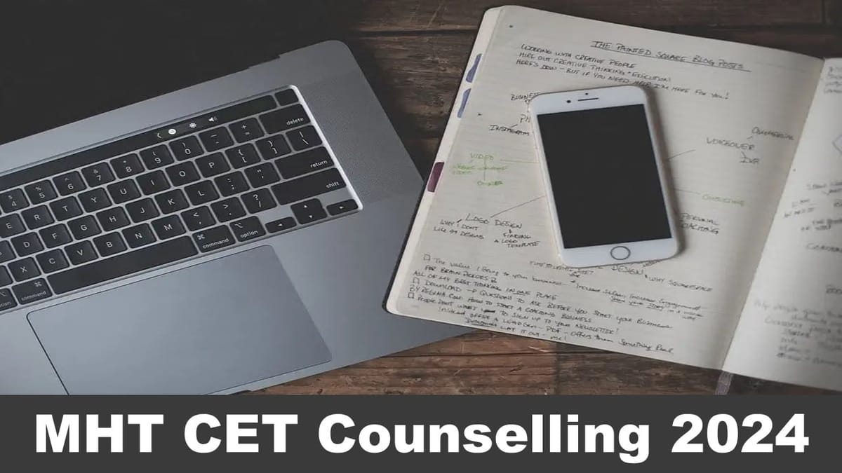 MHT CET Counselling 2024: MHT CET Counselling Registration Date Extended till 28th July; Check Details 