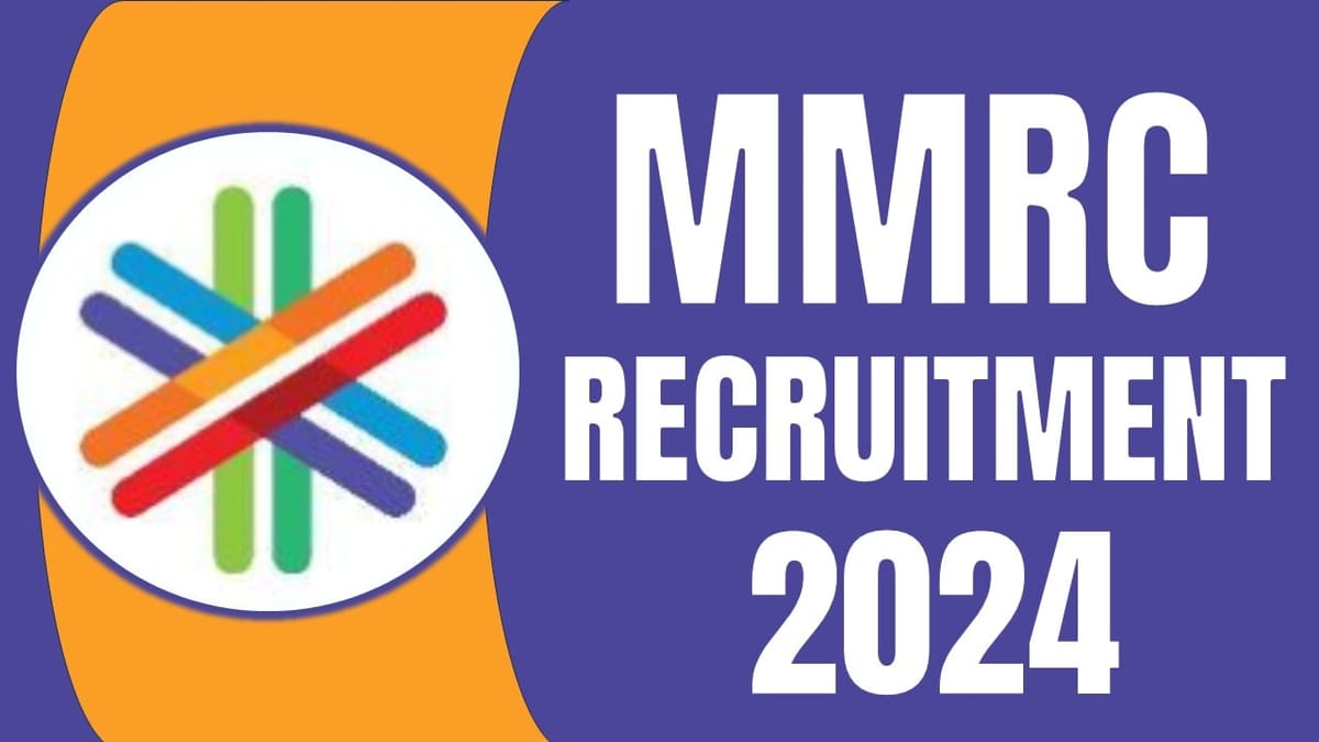 MMRC Recruitment 2024: Notification Released for Job Opening Check Post and Eligibility Criteria