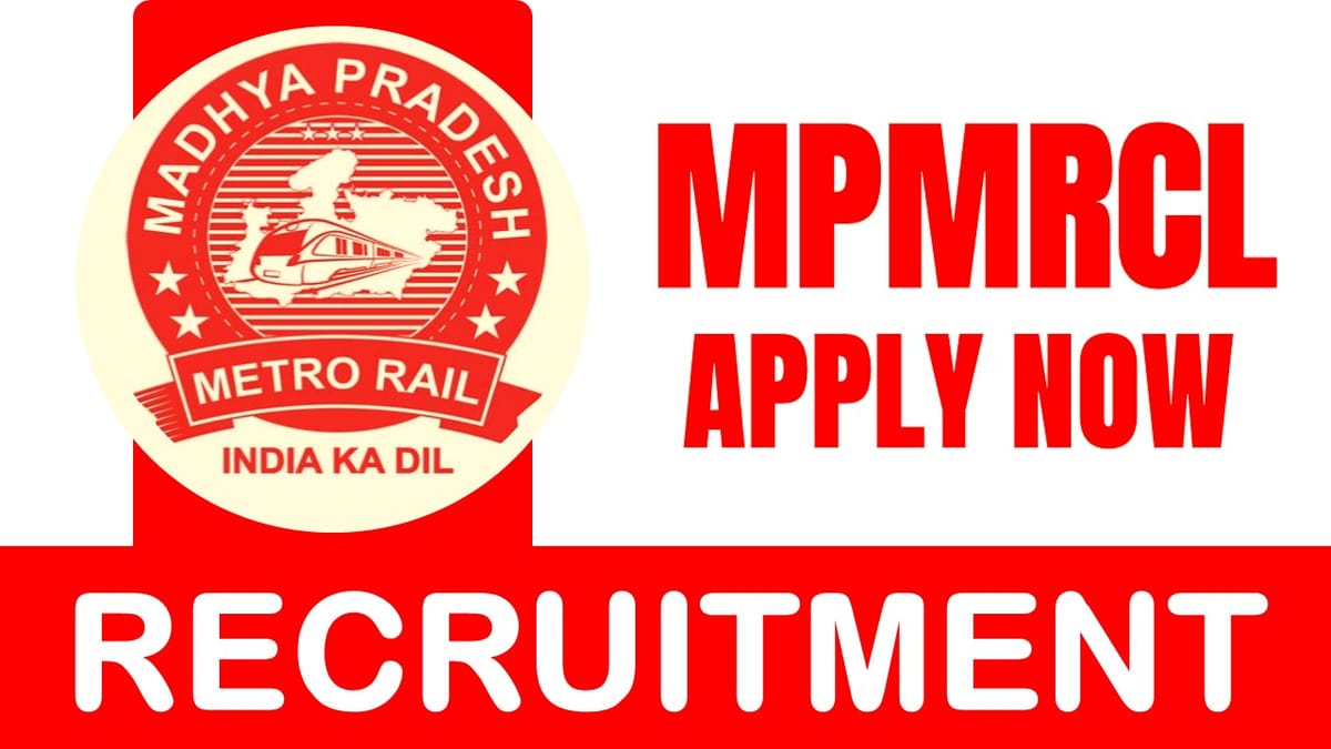 MPMRCL Recruitment 2024: Notification Out for Various Posts Check Details Here and Apply Now