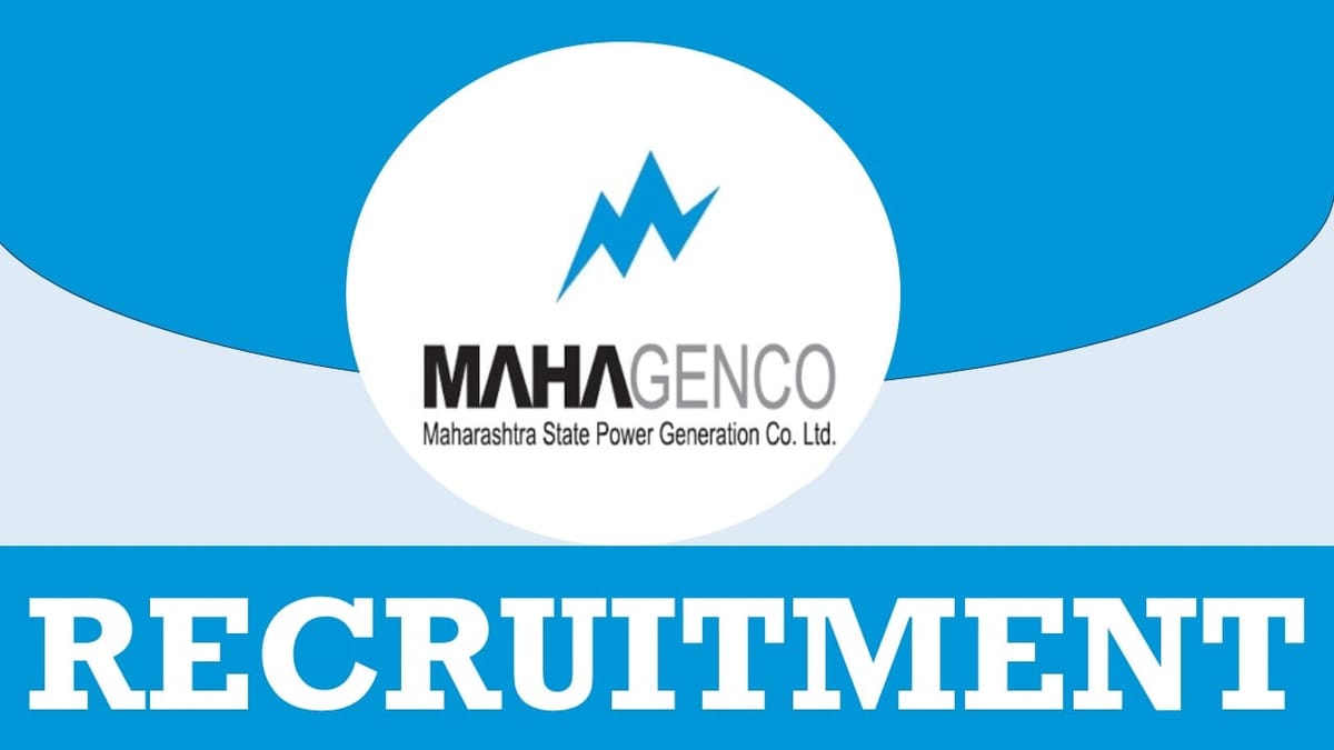 MAHAGENCO Recruitment 2024: Monthly Salary Up to 228745 Check Post Application Fee and Application Details