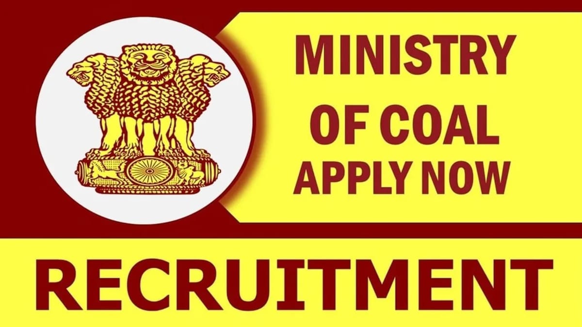 Ministry of Coal Recruitment 2024: Monthly Salary Up to 75000, Check Post, Vacancies, Age and Process to Apply