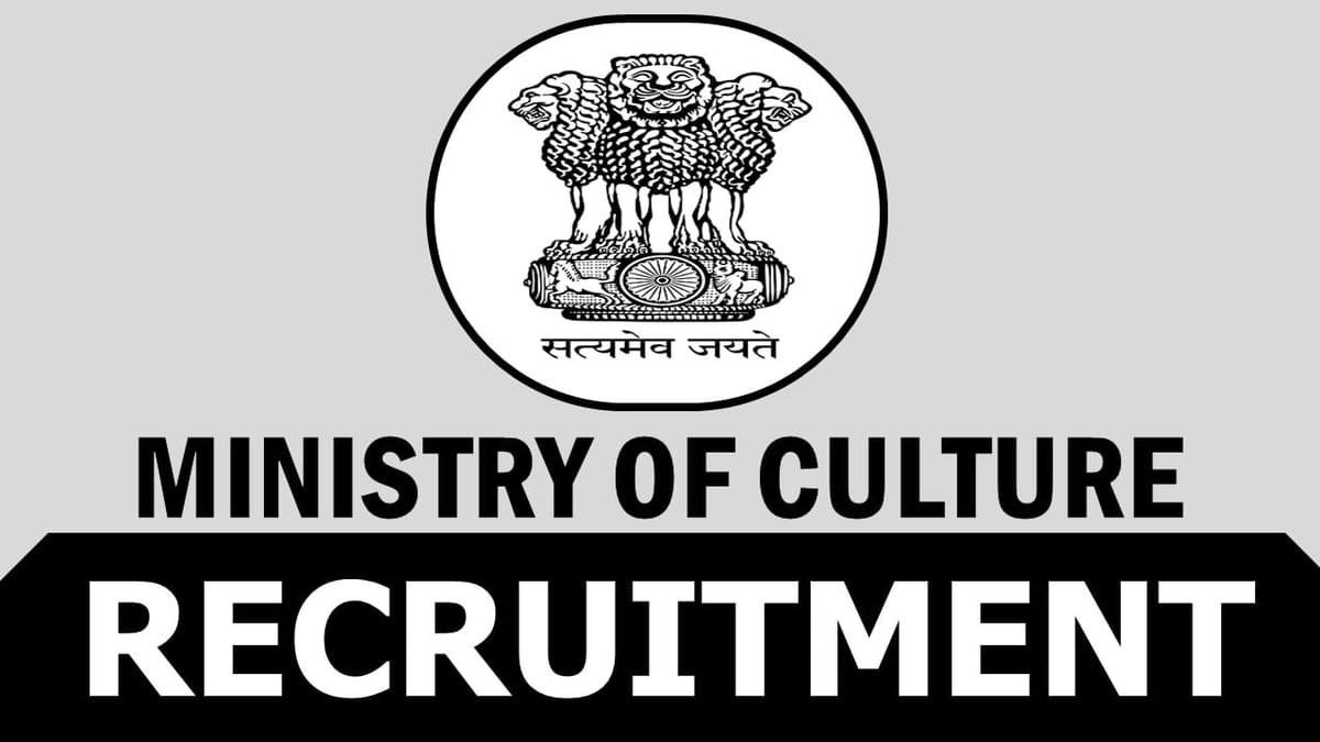 Ministry of Culture Recruitment 2024: New Job Openings Out for Various Posts, Check Application Procedure