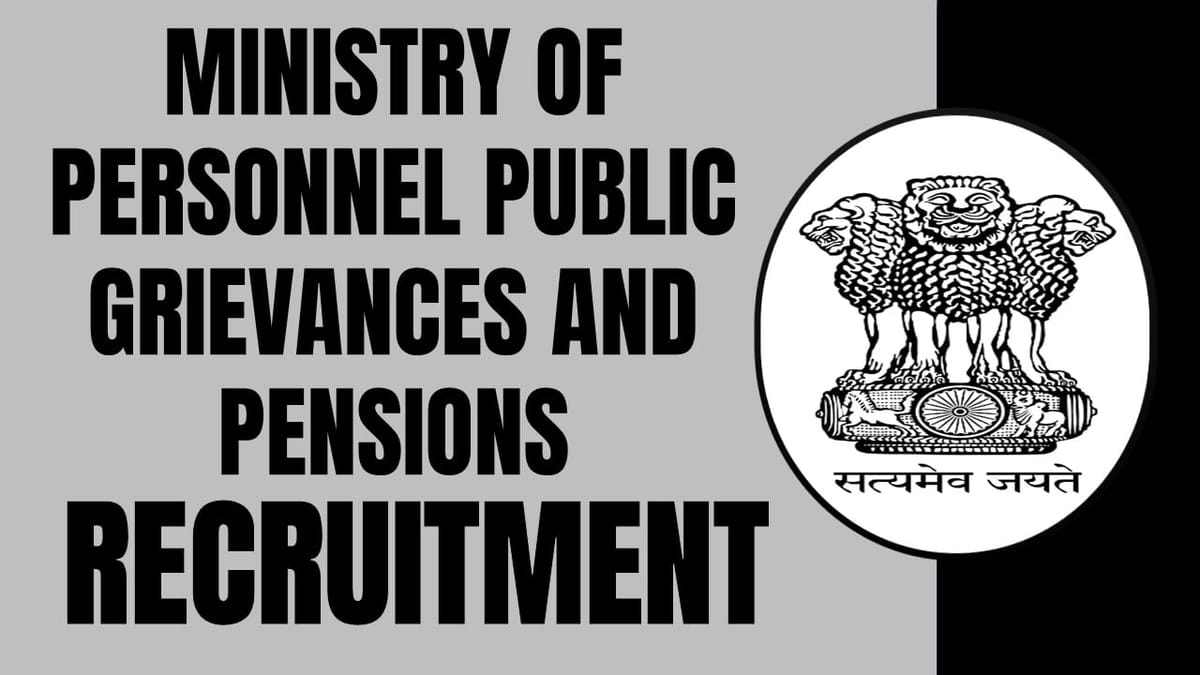 Ministry of Personnel Public Grievances and Pensions Recruitment 2024: Check Post Salary Package and Procedure to Apply