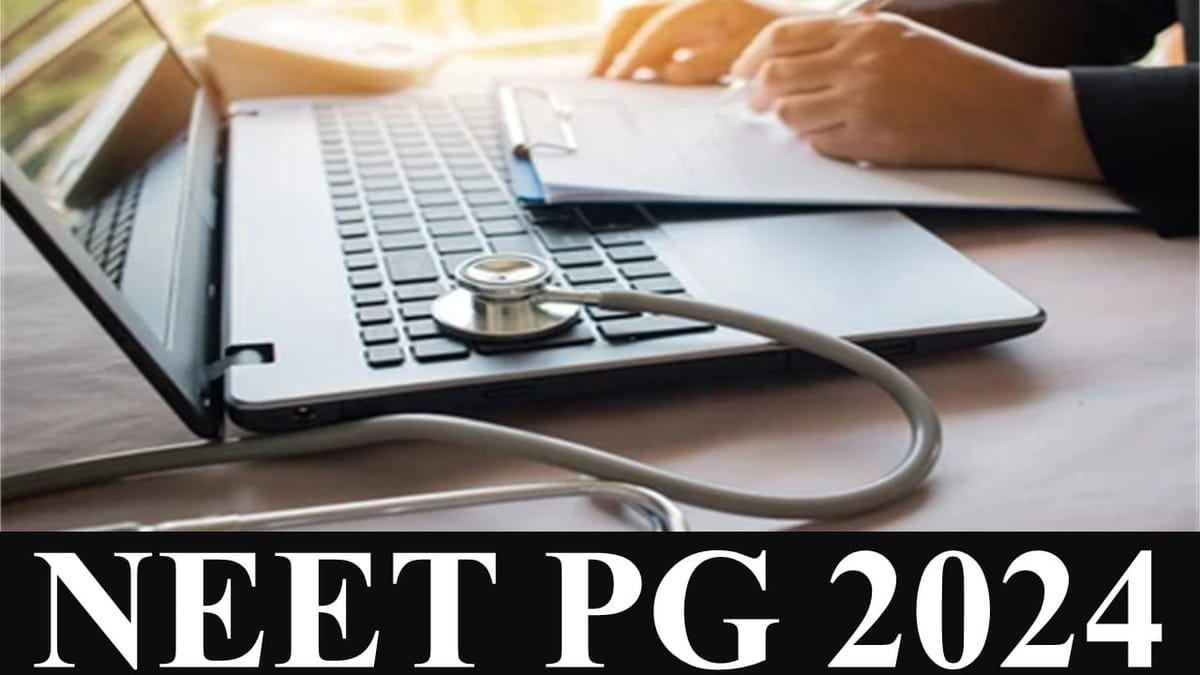 NEET PG 2024: NEET PG Test Cities are available for Download at natboard.edu.in