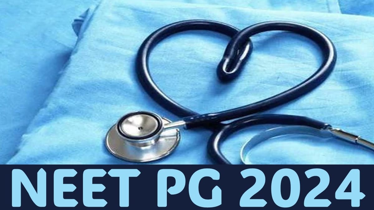 NEET PG 2024: NEET PG New Exam Date is expected to be released Soon; Check Details Here