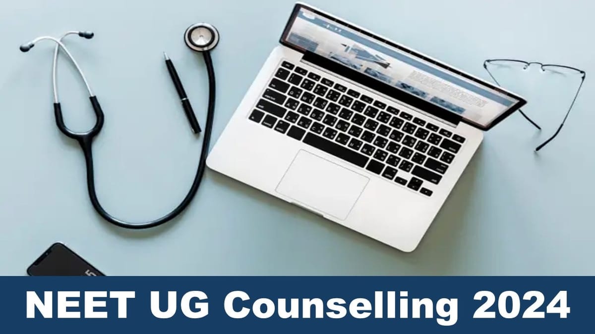 NEET UG Counselling 2024: NEET UG Counselling Date Announced at mcc.nic.in