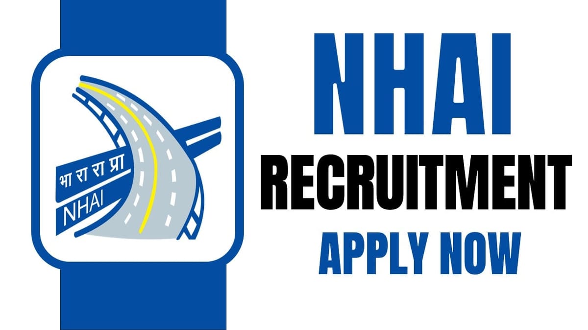 NHAI Recruitment 2024: Check Position Salary Age Qualification and Other Vital Details
