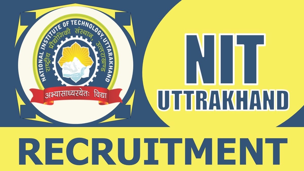 NIT Uttarakhand Recruitment 2024: Check Out Post Details, Salary and Procedure to Apply