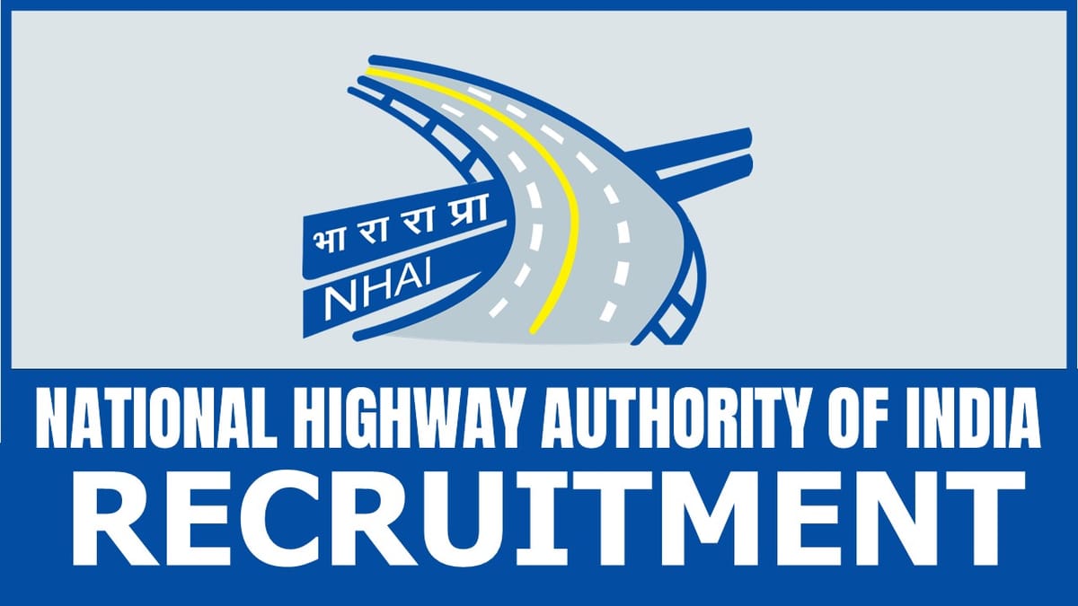 National Highways Authority Recruitment 2024: Salary Up to Rs. 215900 Per Month, Check Posts, Place of Posting and How to Apply