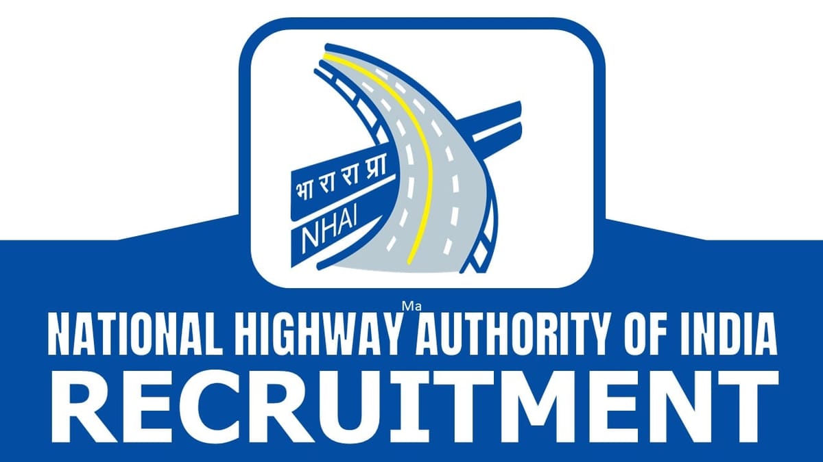 National Highway Authority of India Recruitment 2024: Notification Released for Various Posts, Check Post Details