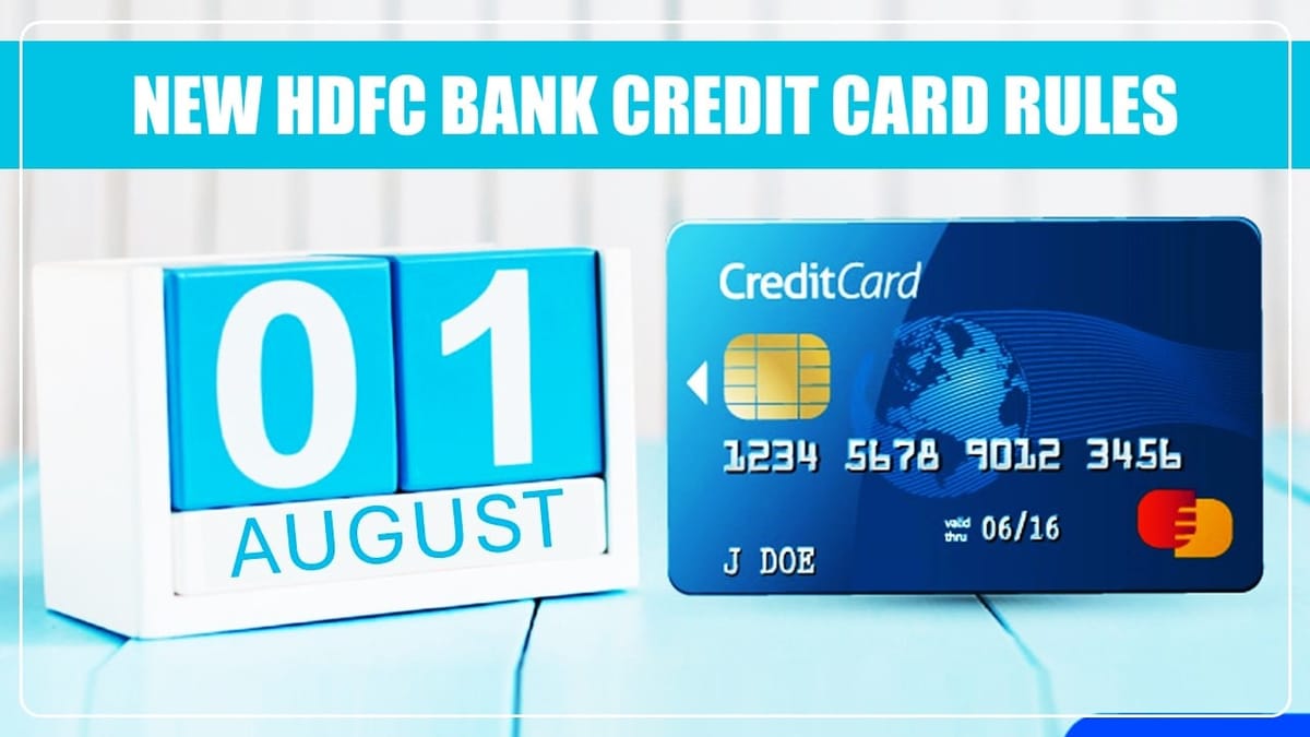 New HDFC Bank Credit Card Rules Effective from August 1, 2024