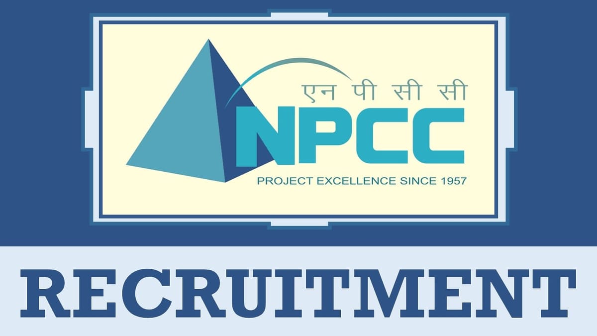 NPCC Recruitment 2024: Monthly salary upto Rs.33750, Check Post, Age, Qualification and Other Important Information