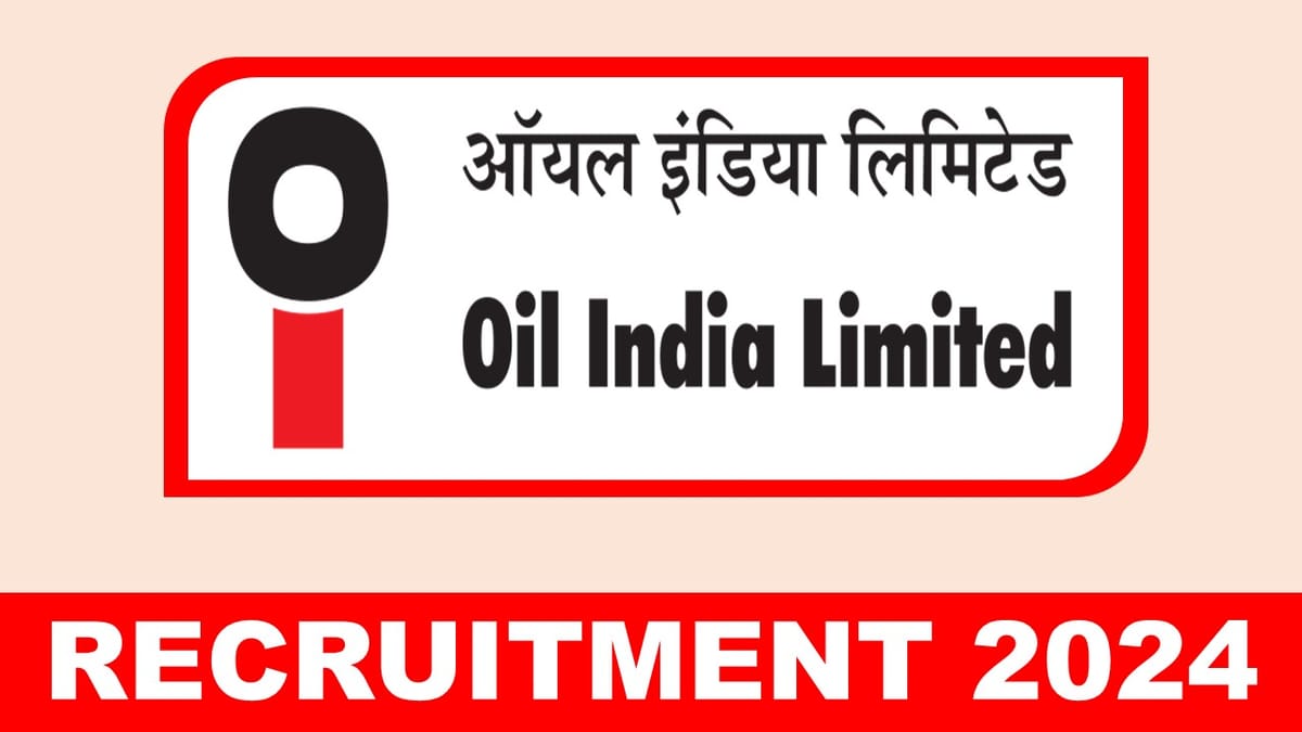 Oil India Recruitment 2024: Check Post Salary Eligibility Criteria and Other Important Details