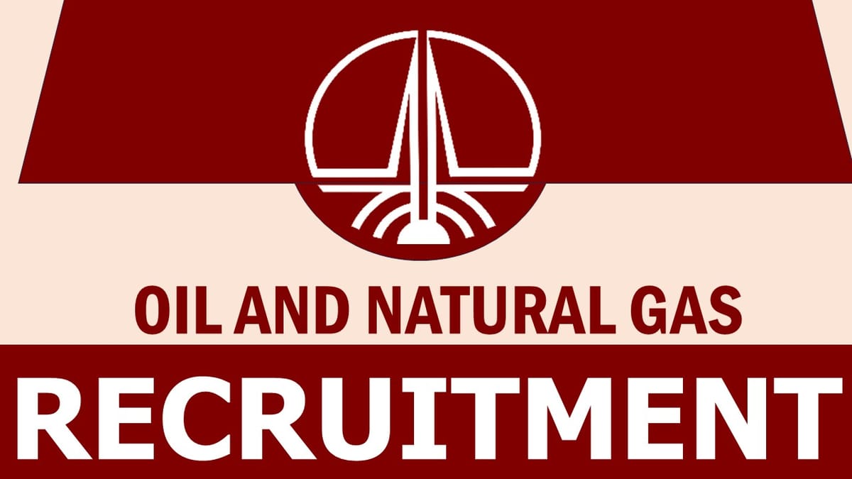 Oil and Natural Gas Recruitment 2024: Opportunity Out, Check Post, Salary, Age Limit, Qualification and How to Apply