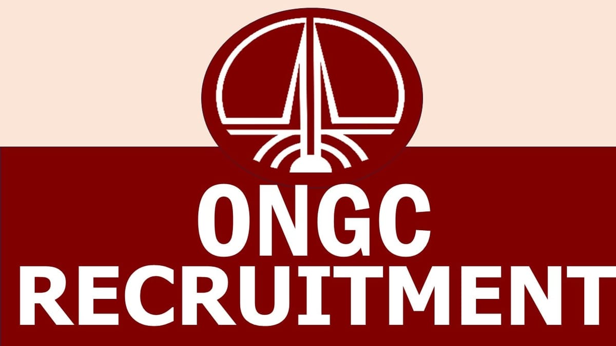 ONGC Recruitment 2024: Notification Out 70+ Vacancies, Check Post, Tenure, Age and Other Details