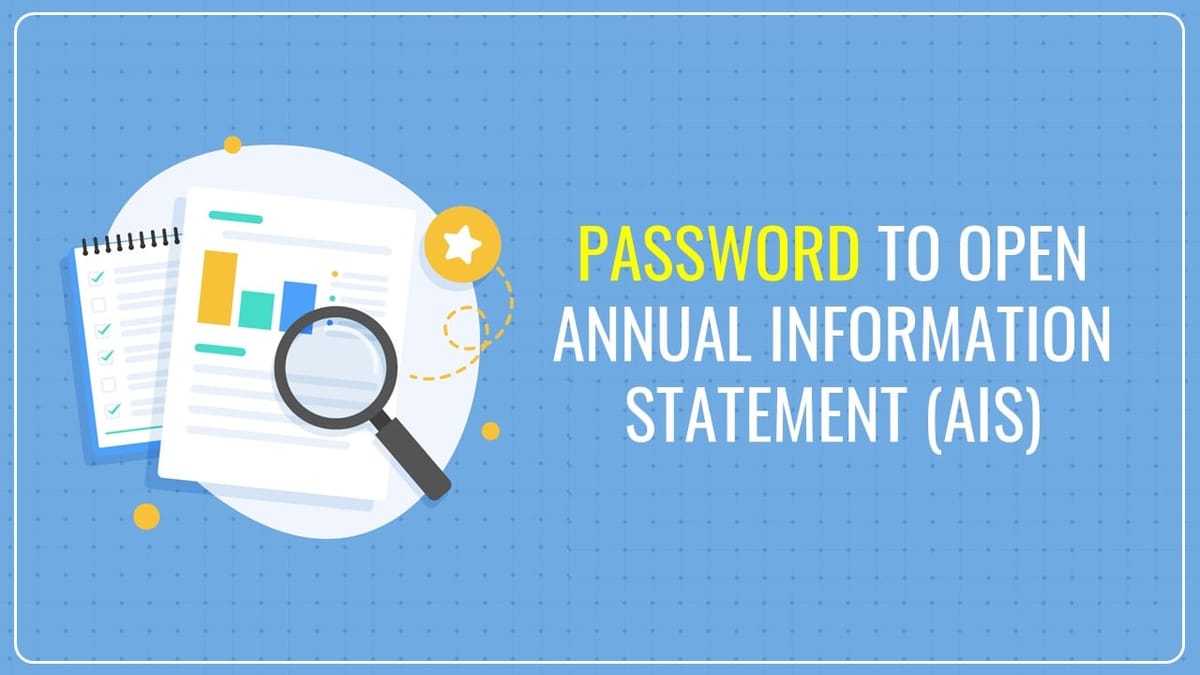 What is the Password to Open AIS | Password to Open Annual Information Statement
