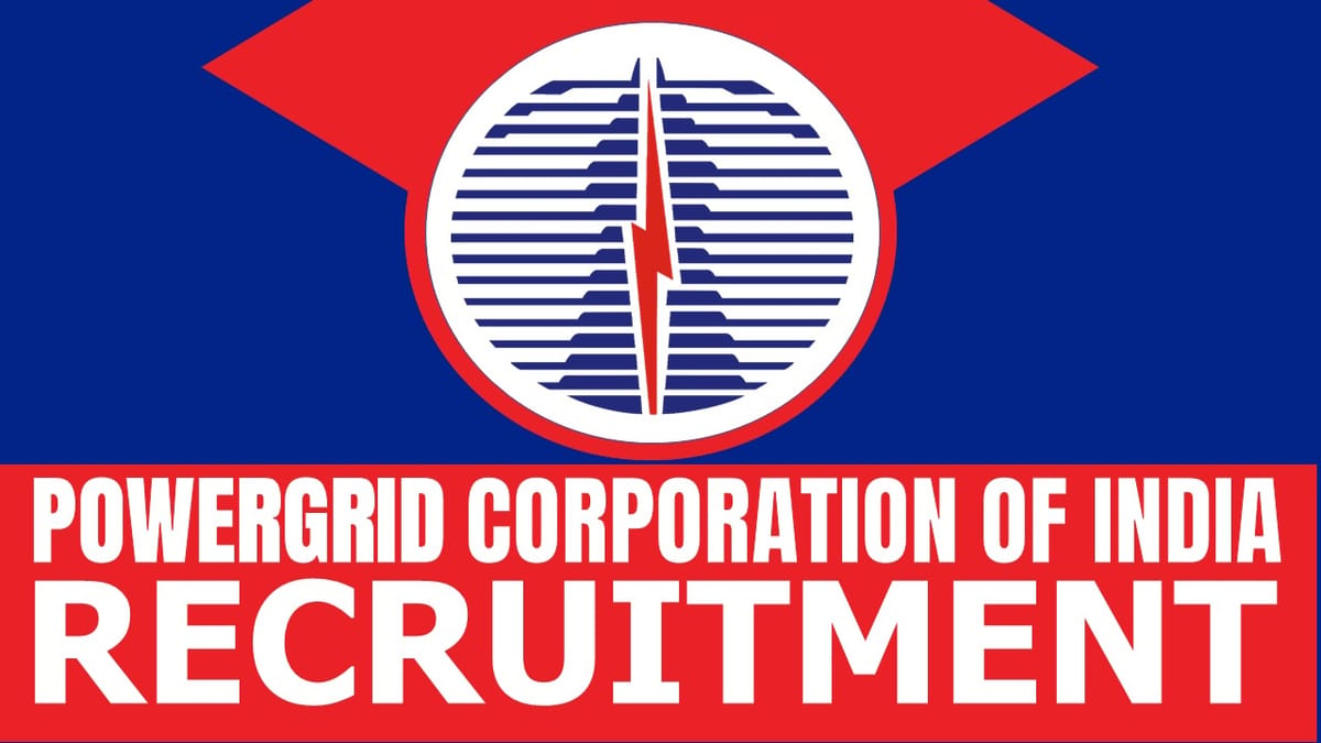 PowerGrid Recruitment 2024: Monthly Salary Up to 160000, Check Post, Vacancies, Qualification and Apply Fast