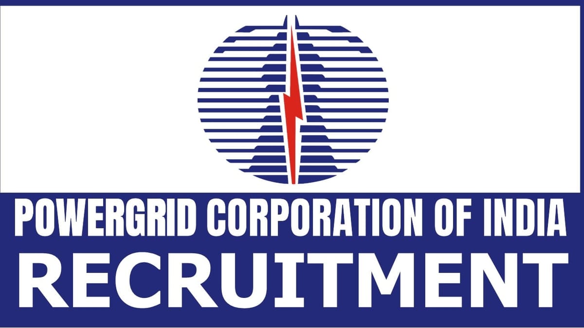 PowerGrid Recruitment 2024: Monthly Salary Up to 160000 Check Posts and Eligibility Requirements