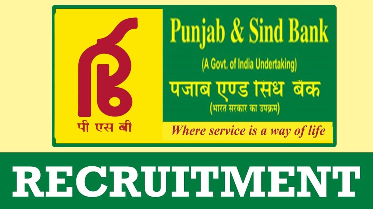 Punjab and Sind Bank Recruitment 2024: Check Post, Salary, Tenure and Procedure to Apply