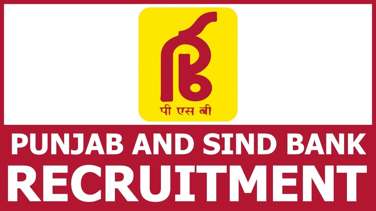 Punjab and Sind Bank Recruitment 2024: Check Post Qualification Age Salary and Process to Apply