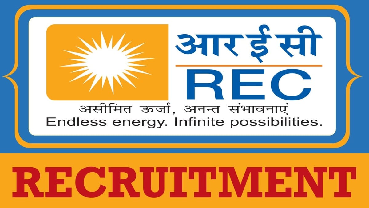 REC Recruitment 2024: Monthly Remuneration Up to 200000, Check Out Post Details and Apply Now