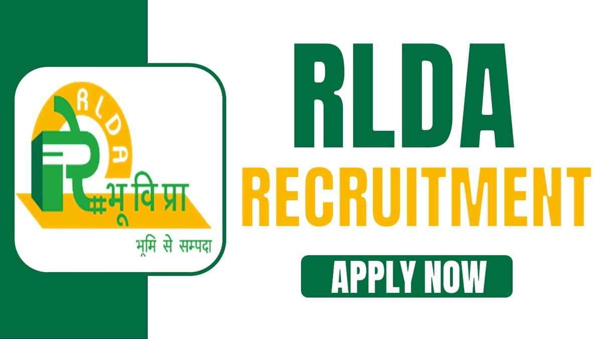 RLDA Recruitment 2024: Check Post Pay Level Eligibility Criteria and How to Apply