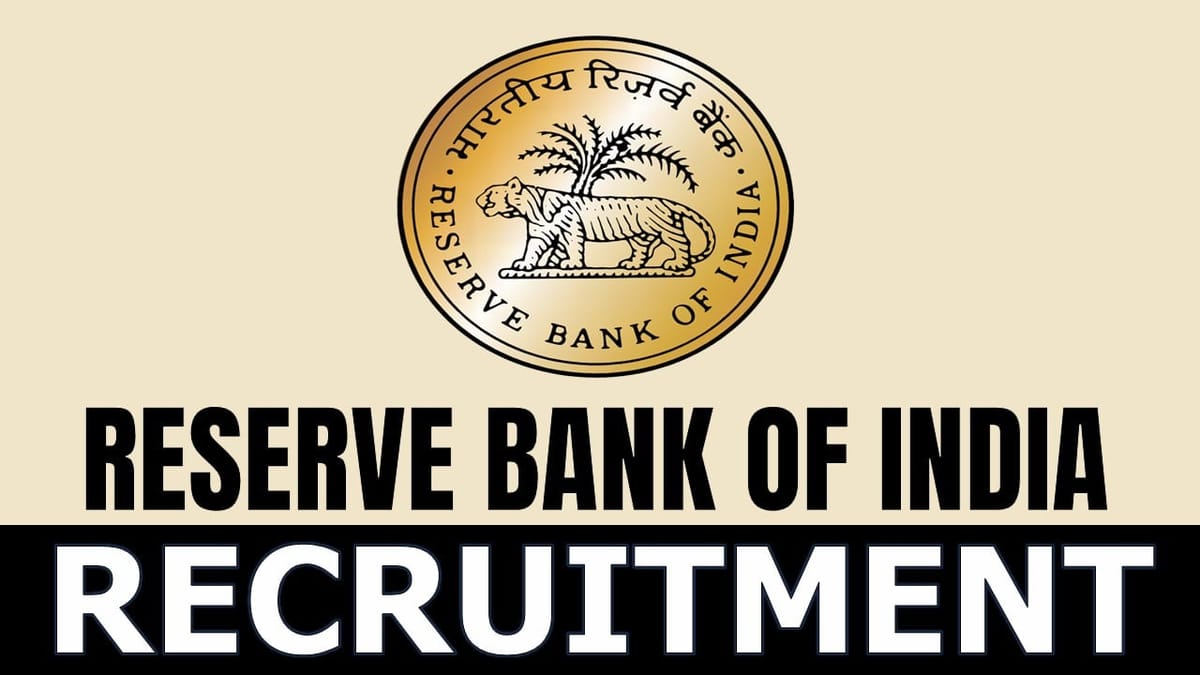 Reserve Bank of India Recruitment 2024: Notification Out Check Position Eligibility Criteria and Apply Fast