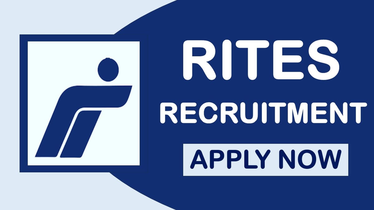 Rites Recruitment 2024, Application Start for Various Posts, Check Position and Other Details