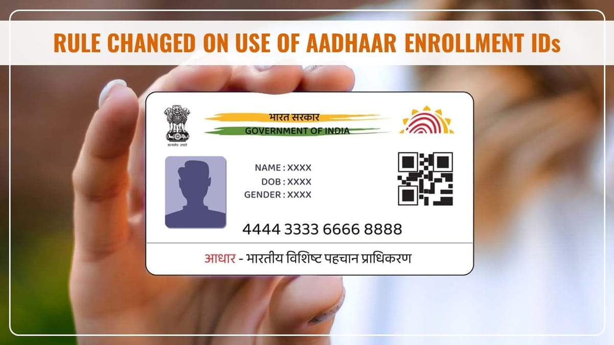 Budget 2024: Now Cannot use Aadhaar Enrollment IDs in PAN applications and ITRs