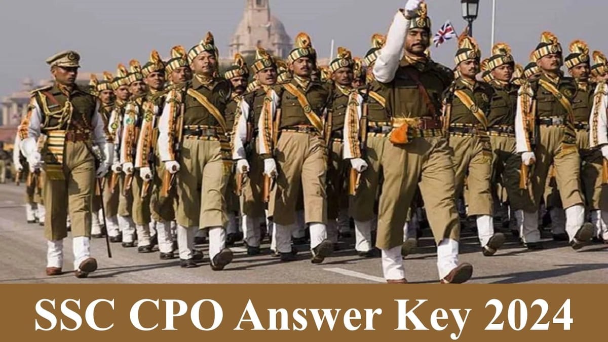 SSC CPO Answer Key 2024: SSC CPO Answer Key for Paper 2 will be Out Soon at ssc.gov.in