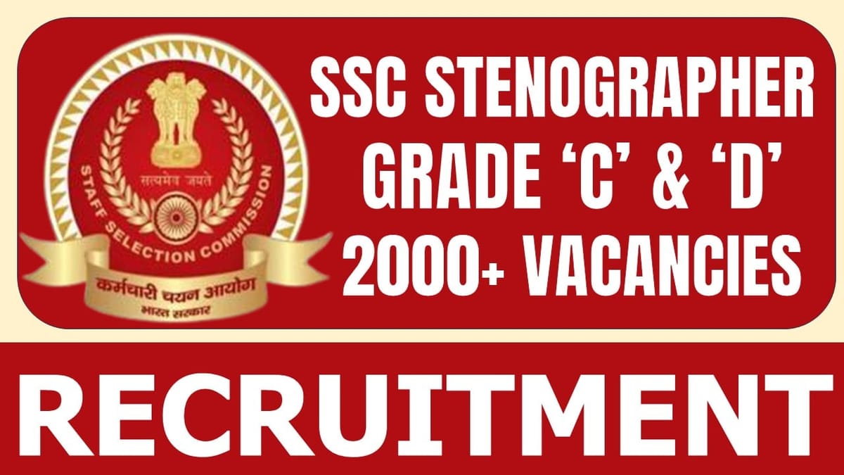 SSC Stenographer Recruitment 2024: Application Starts for 2006 Vacancies Check Out Post Details Here Apply Fast