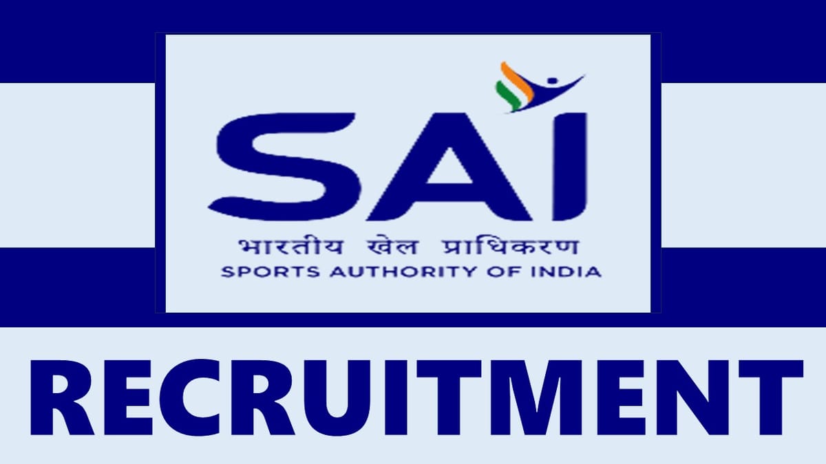 SAI Recruitment 2024: Check Post, Salary, Age, Eligibility Criteria and Other Important Details