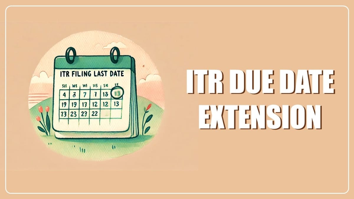 ITR Filing: Why Taxpayers expecting Extension of Deadline beyond July 31